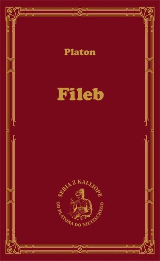 FILEB O ROZKOSZY ŚREDNICH ETYCZNYCH, PLATON