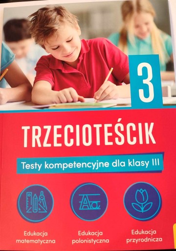 @TEST TRZECIOKLASISTY TESTY KOMPETENCJI KLASA 3