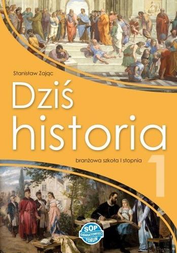 HISTORIA SBR 1 DZIŚ HISTORIA PODRĘCZNIK W.2021 SOP STANISŁAW ZAJĄC