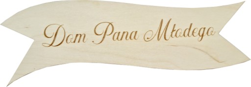 DOM PANA MŁODEGO napis WSTĘGA 30 cm