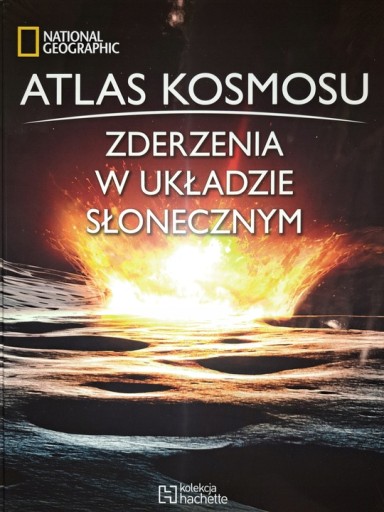 ATLAS KOSMOSU 59 ZDERZENIA W UKŁADZIE SŁONECZNYM