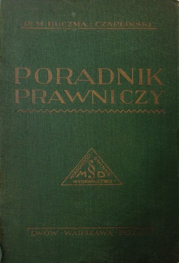 Buczma-Czapliński Poradnik prawniczy (1927)