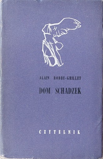 Alain Robbe-Grillet - Dom schadzek