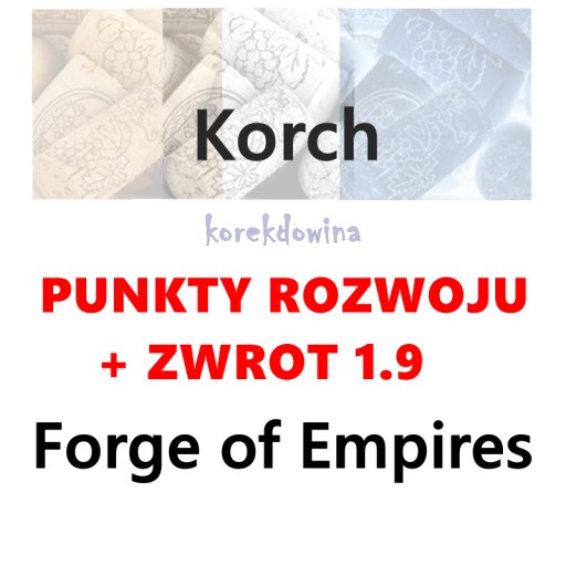 Korch 40.000 PR +zwrot 5x1.9 K Punkty Rozwoju FOE FORGE OF EMPIRES 40000pr