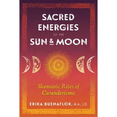 Sacred Energies of the Sun and Moon (2020)