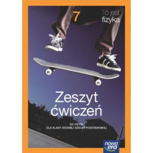 To jest fizyka NEON. Klasa 7. Zeszyt ćwiczeń