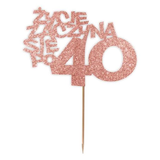 TOPPER tort ŻYCIE PO 40 URODZINY rosegold BROKAT