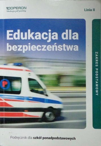 Edukacja dla bezpieczeństwa Linia II Podręcznik