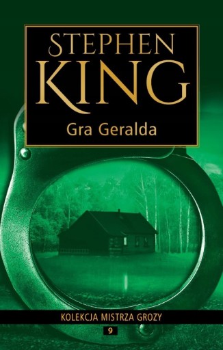 GRA GERALDA STEPHEN KING Kolekcja Tom9 Nowa TWARDA