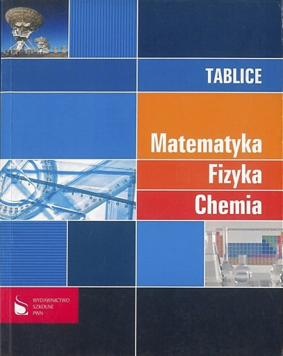 Tablice. Matematyka, fizyka, chemia, Tomasz Szymczyk