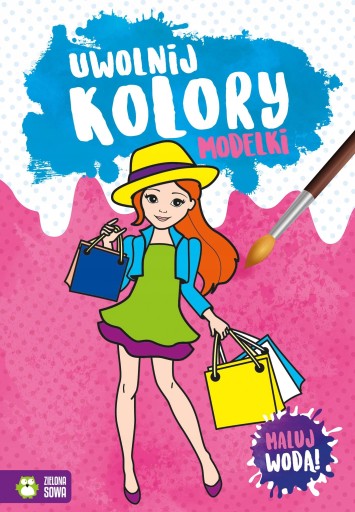 Modelki. Uwolnij kolory Praca zbiorowa kolorowanka