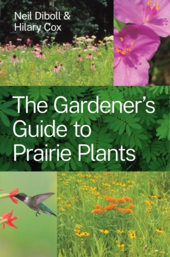 The Gardener's Guide to Prairie Plants/Neil Diboll