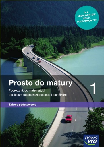 PROSTO DO MATURY MATEMATYKA - LO 1 Podręcznik ZP