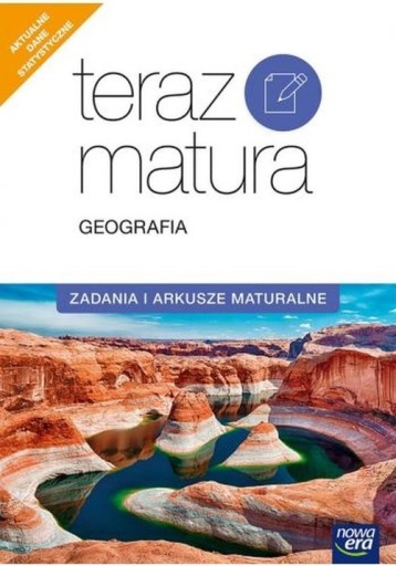 TERAZ MATURA 2020 GEOGRAFIA NOWA ERA ZADANIA I ARK