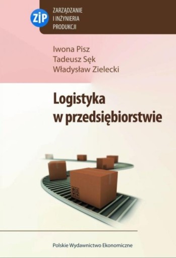 LOGISTYKA W PRZEDSIĘBIORSTWIE IWONA PISZ EBOOK