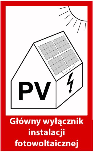 NAKLEJKA uwaga główny wyłącznik FOTOWOLTAIKA