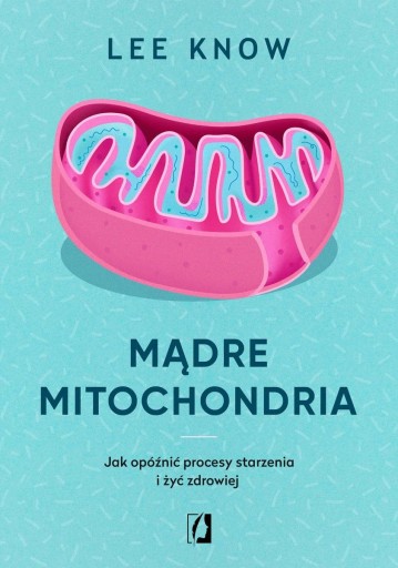 MĄDRE MITOCHONDRIA Lee Know