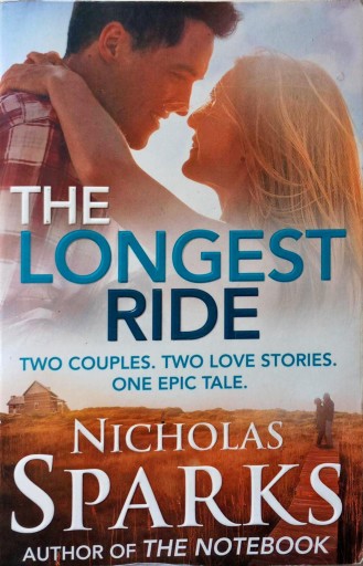 NICHOLAS SPARKS - THE LONGEST RIDE