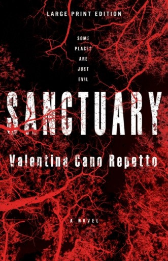 Sanctuary (Large Print Edition) VALENTINA CANO REPETTO