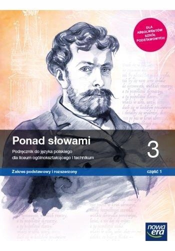 Ponad słowami klasa 3 część 1 zakres podstawowy i rozszerzony Nowa Era