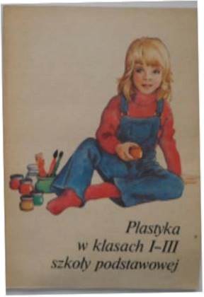 Plastyka w klasach I-III szkoły podstawowej -