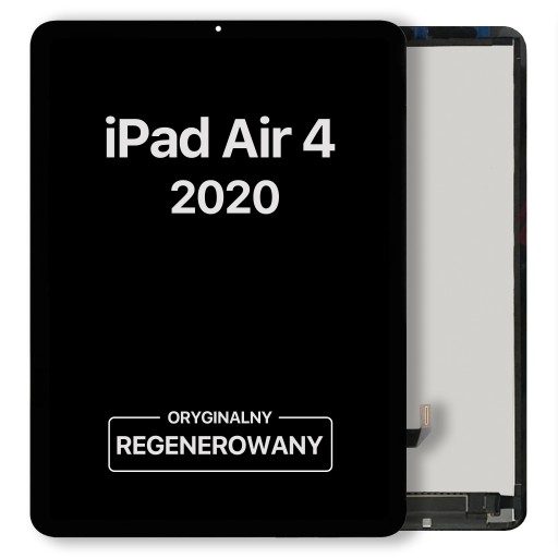 iPad Air 4 2020 - Wyświetlacz LCD ORYGINALNY REGENEROWANY - A2316, A2324