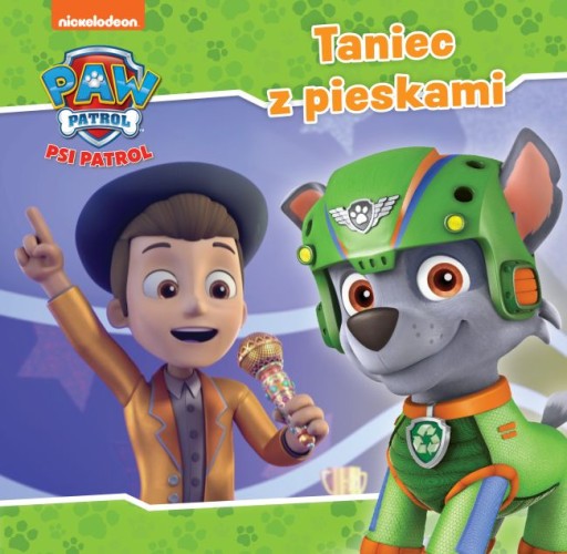 Psi Patrol 50 Taniec z pieskami - czytanka - KD