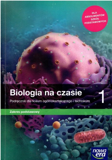 Biologia na czasie 1 Podręcznik Zakres podstawowy