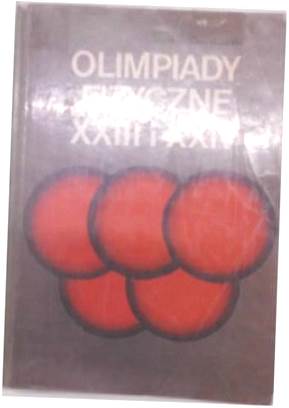 Olimpiady fizyczne XXIII i XXIV - W.Gorzkowski