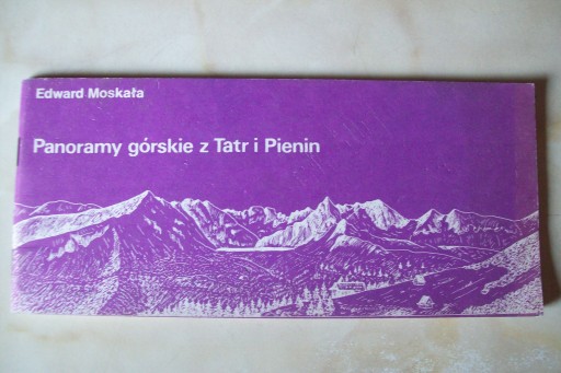 PANORAMY GÓRSKIE Z TATR I PIENIN MOSKAŁA