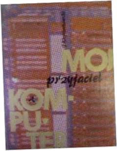 Mój przyjaciel komputer - K. Wojciechowski