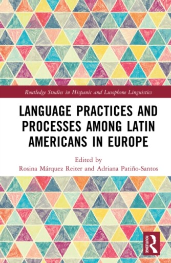 Language Practices and Processes among Latin Ameri