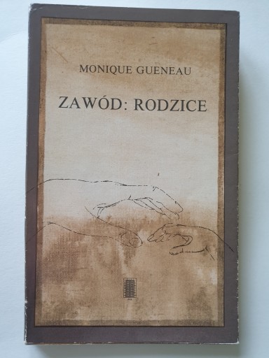 ZAWÓD RODZICE Monique Gueneau