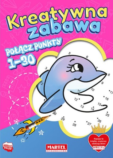 Kreatywna Zabawa - POŁĄCZ PUNKTY 1-30
