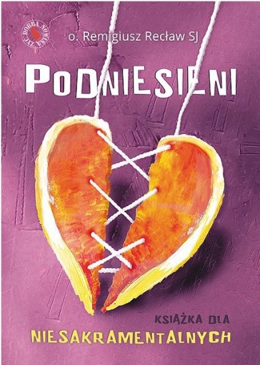 PODNIESIENI Książka dla niesakramentalnych