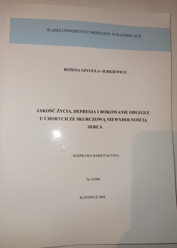 JAKOŚĆ ŻYCIA, DEPRESJA I ROKOWANIE ODLEGŁE U CHORYCH ZE SKURCZOWĄ NIEWYDOL