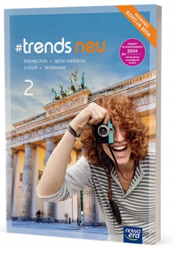 #trends neu 2 LO Podręcznik NOWA ERA Edycja 2024