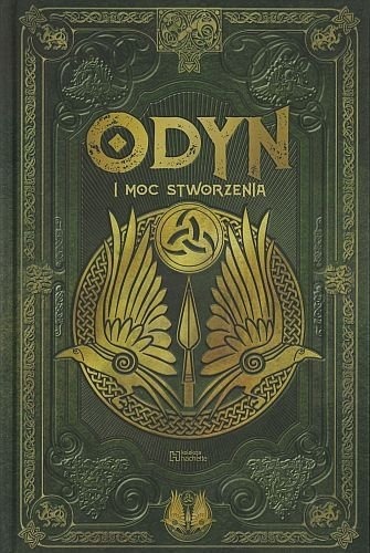 ODYN I MOC STWORZENIA MITOLOGIA NORDYCKA TOM 14