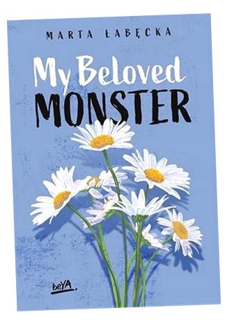 MY BELOVED MONSTER MARTA ŁABĘCKA