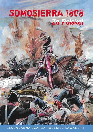 SOMOSIERRA 1808 - Za Polskę! NOWY