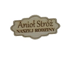 Tabliczka Anioł Stróż NASZEJ RODZINY dekor scrapki