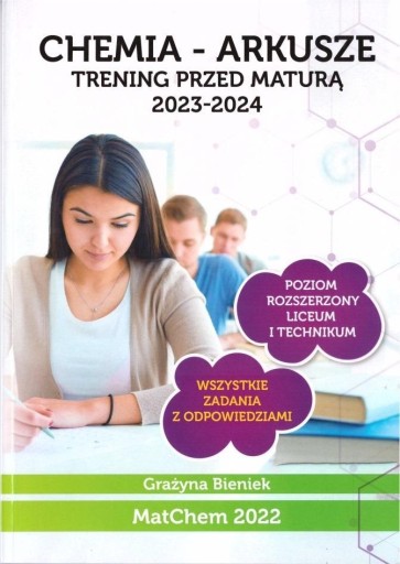 CHEMIA - ARKUSZE. TRENING PRZED MATURĄ 2023-2024