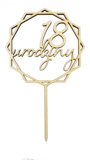 Drewniany TOPPER na tort 18 URODZINY 12cm