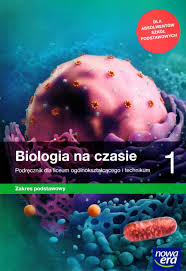 Nowa Era Biologia na czasie 1 Podręcznik Zakres podstawowy