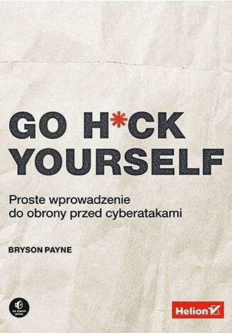 Go H*ck Yourself Proste wprowadzenie Payne
