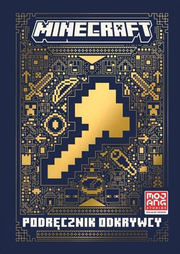 MINECRAFT. PODRĘCZNIK ODKRYWCY PRACA ZBIOROWA