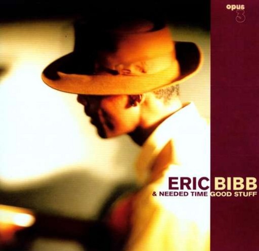 BIBB ERIC A Needed Time Good Stuff SACD