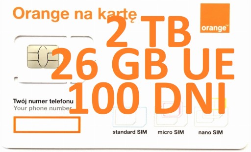 INTERNET NA KARTĘ ORANGE FREE 2000 GB - 2 TB 100 DNI - 26 GB UE