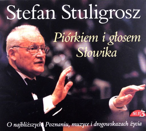 PIÓRKIEM I GŁOSEM - STEFAN STULIGROSZ [AUDIOBOOK]