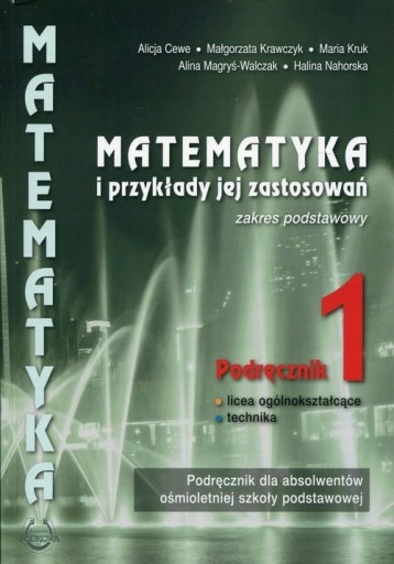 Matematyka i przykłady jej zastosowań 1 Podr. ZP